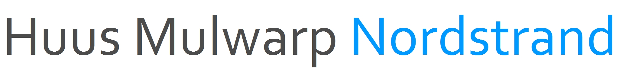 Huus Mulwarp Nordstrand